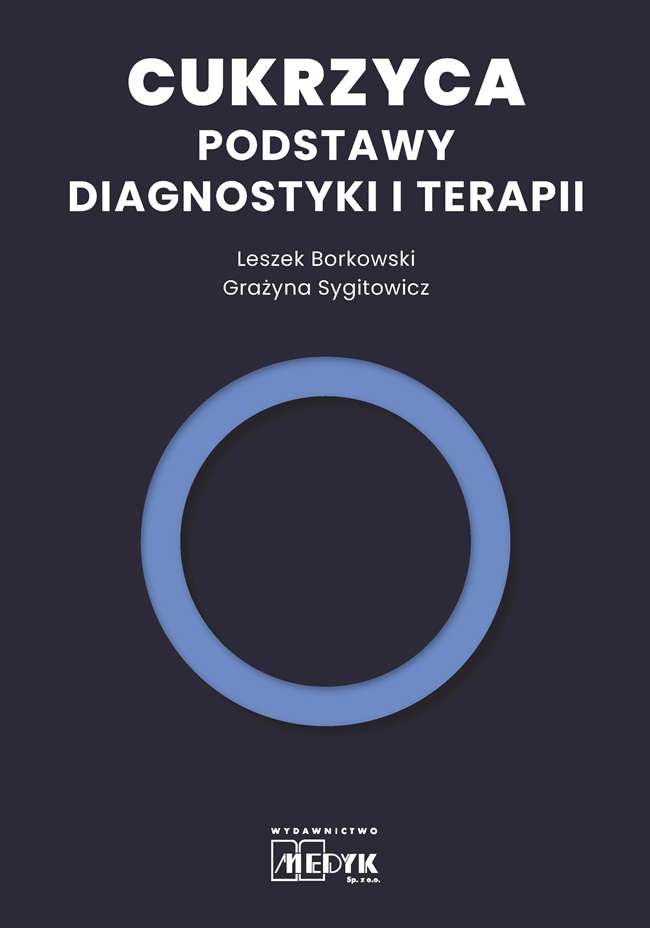 Cukrzyca – podstawy diagnostyki i terapii
